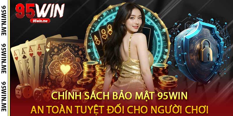 Chính Sách Bảo Mật