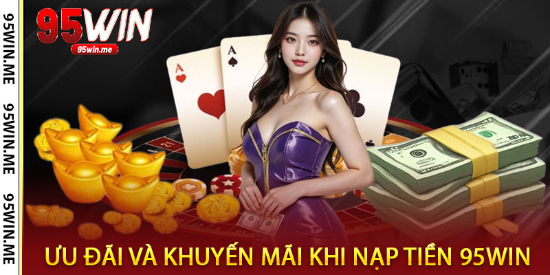 Nạp Tiền 95win